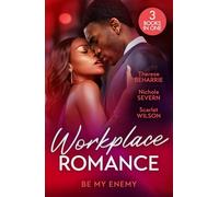 Workplace Romance: Be My Enemy: Her Twin Baby Secret / Rules in Deceit / Tempted by the Hot Highland Doc