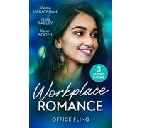 Workplace Romance: Office Fling : An Offer She Can't Refuse (Harlequin Office Romance Collection) / a Tangled Engagement / Between Marriage and Merger