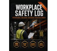 Workplace Safety Log: 3-in-1 System | Hazard Assessment, Corrective Action Tracking & Risk Management | Designed for 29 CFR 1910 & 1926