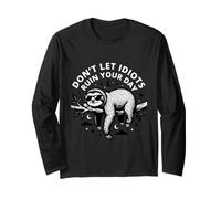 Workplace Sarcasm Dont Let Idiots Ruin Your Day Long Sleeve T-Shirt
