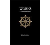 Works: A Philosophical Inquiry