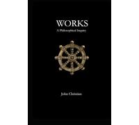 Works: A Philosophical Inquiry