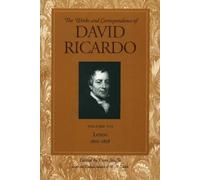Works and Correspondence of David Ricardo: Letters 1816-1818 v. 7