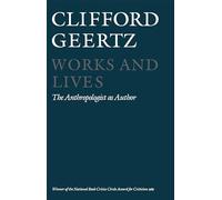 Works and Lives: The Anthropologist as Author