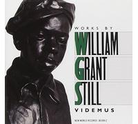 Works By William Grant Still - Works By William Grant Still
