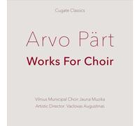 WORKS FOR CHOIR-ARVO PART / VILNIUS MUNICIPAL NEW CD