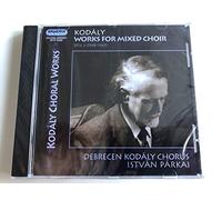 Works For Mixed Choir Vol. 3 (Debrecen Kodaly Chorus)