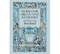 Works for Organ and Keyboard (Dover Music for Organ)