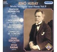 Works for Violin and Piano Vol.9 by SZECSODI FERENC (violino) (2006-10-24)