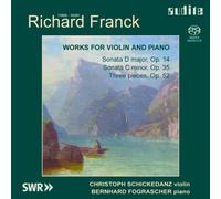 Christoph Schickedanz - Works for Violin & Piano