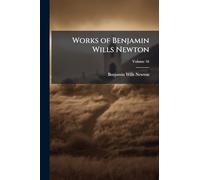 Works of Benjamin Wills Newton