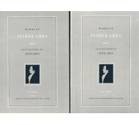 Works of Fisher Ames: v. 1 & 2: Volumes 1 & 2