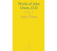 Works of John Owen, D.D
