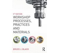 Workshop Processes, Practices and Materials