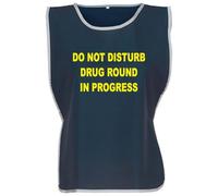 Workwear World 'Drug Round In Progress' Front/Back Printed Text Hi Vis Reflective Trimmed Border Medical Care Home Tabard (UK, Alpha, XXL, 3XL, Regular, Regular, Navy/Yellow Print)