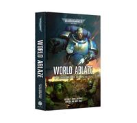 Games Workshop - Black Library - Warhammer 40,000 - World Ablaze (HB)