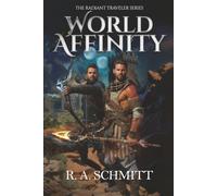 World Affinity The Radiant Traveler Series: Book 2