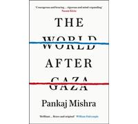 WORLD AFTER GAZA by MISHRA, PANKAJ Paperback Self Help Business
