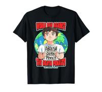World Against The Death Penalty October 10th Day T-Shirt