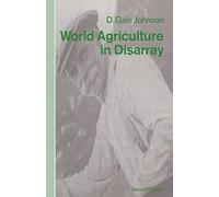 World Agriculture in Disarray (Trade Policy Research Centre)