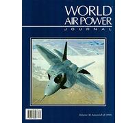 World Air Power Journal, Vol. 38, Autumn/Fall 1999