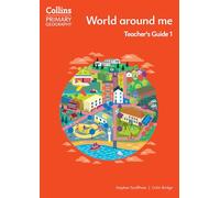 World around me - Teacher's Guide 1 (Collins Primary Geography)