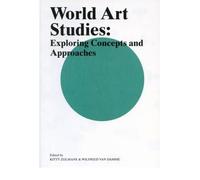 World Art Studies: Exploring Concepts and Approaches (Paperback) - Common