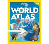 World Atlas: It's Your Planet. Learn it. Love it. Explore it. (National Geographic Kids 6th Revised edition)