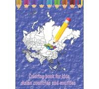 World Atlas Activity and Coloring Book Asian Countries and Counties:: Map Continent Coloring Book for kids 7 - 18 years