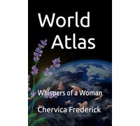 World Atlas: Whispers of a Woman