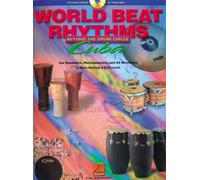 WORLD BEAT RHYTHMS CUBA LATIN PERC BK/CD: Beyond the Drum Circle - Cuba