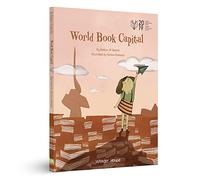 World Book Capital - An Illustrated Picture Book For Children - Introducing Kids To The World Of Books and Different Cultures