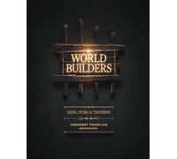World Builders: Inns, Taverns and Pubs: Drop-in Locations, Characters & Story Engines for 5e Campaigns