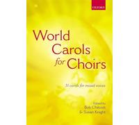 World Carols for Choirs (SATB) – Vocal score (for Choirs Collections)