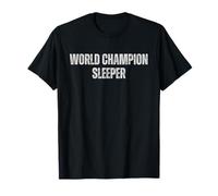 World Champion Sleeper - Always Sleep Club T-Shirt