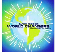 World Changers Scripture Songs To Light The World