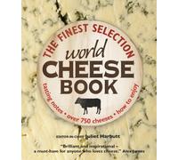 World Cheese Book: The Finest Selection
