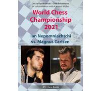 World Chess Championship 2021: Ian Nepomniachtchi vs Magnus Carlsen