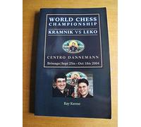 World Chess Championship: Kramnik Vs Leko 2004