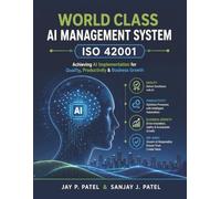 WORLD CLASS AI MANAGEMENT SYSTEM: Using ISO 42001