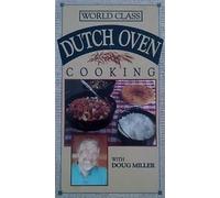 World Class Dutch Oven Cooking [VHS]