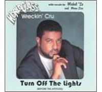 World Class Wreckin' Cru - Turn Off the Lights [CASSETTE]