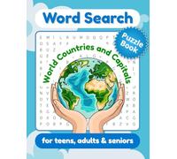 World Countries & Capitals Word Search Puzzle Book 8.5 x 11: 50+ Puzzles to Sharpen Your Knowledge of Geography | Large Print Educational Fun for All Ages