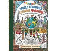World Countries Coloring Adventure (Part 2): A Global Journey of Exploring & Creativity. (Geography Coloring book for Primary Grades)