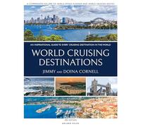 World Cruising Destinations: An Inspirational Guide to All Sailing Destinations