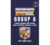 World Cup 2026 Group A Soccer Book for Kids: The Complete Group A Collection: Mexico, South Korea, South Africa and Czechia | World Cup 2026 (101)