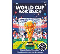 World Cup Challenge Collection: Mind-Sharpening Riddles & Vocabulary Quests for Adults. Engaging Hunts in Clear Text Exploring FIFA Soccer, Legendary ... | Gifts for Travel, Celebrations & Leisure