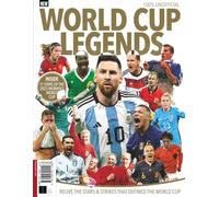 World Cup Legends - Ultimate World Cup Book & Gift for Football Fans: Relive the Stars & Strikes that Defined the World Cup over the Years