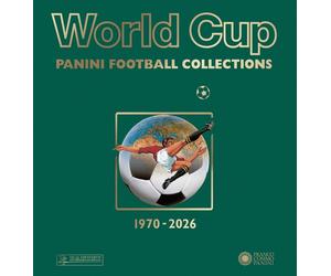 World Cup Panini Football Collections 1970-2026 by Franco Cosimo Panini Editore