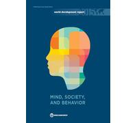 World Development Report 2015: Mind and Mindsets (World Development Report (Paperback))
